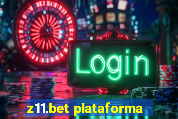 z11.bet plataforma